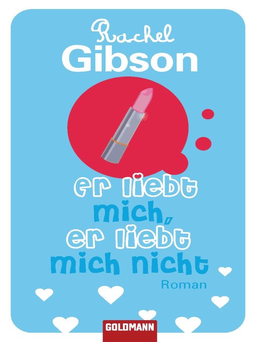 Titeldetails für Er liebt mich, er liebt mich nicht nach Rachel Gibson - Warteliste